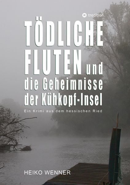 Produktbild: T&ouml;dliche Fluten und die Geheimnisse der K&uuml;hkopf-Insel