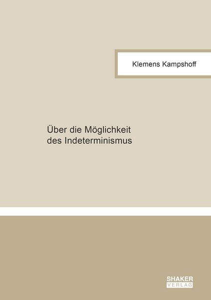 Produktbild: &Uuml;ber die M&ouml;glichkeit des Indeterminismus