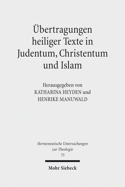 Produktbild: &Uuml;bertragungen heiliger Texte in Judentum, Christentum und Islam