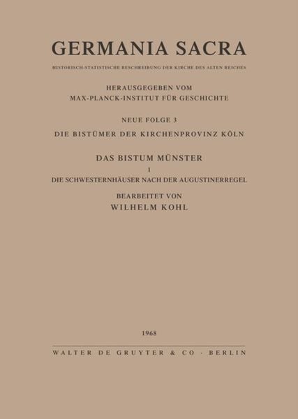 Produktbild: Die Bist&uuml;mer der Kirchenprovinz K&ouml;ln. Das Bistum M&uuml;nster I. Die Schwesternh&auml;user nach der Augustinerregel