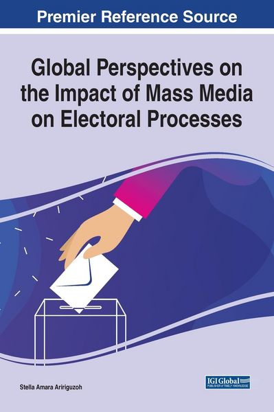 Produktbild: Global Perspectives on the Impact of Mass Media on Electoral Processes