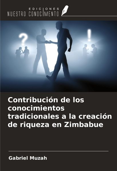Produktbild: Contribuci&oacute;n de los conocimientos tradicionales a la creaci&oacute;n de riqueza en Zimbabue