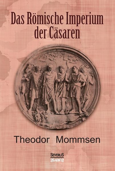 Produktbild: Mommsen, T: R&ouml;mische Imperium der C&auml;saren
