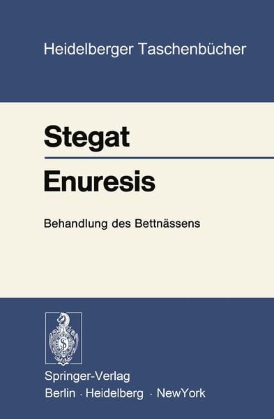 Enuresis, Taschenbuch von H. Stegat, Springer Berlin, 9783540062356