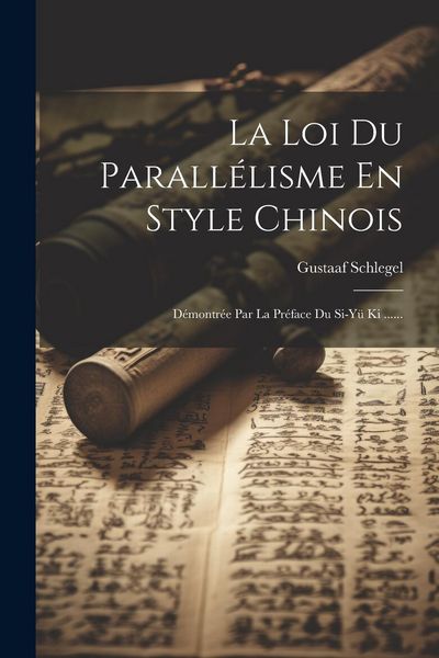 Produktbild: La Loi Du Parall&eacute;lisme En Style Chinois