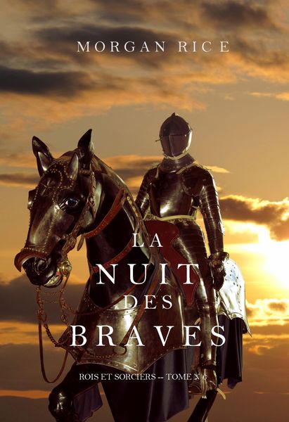 Produktbild: La Nuit des Braves (Rois et Sorciers--Tome 6)
