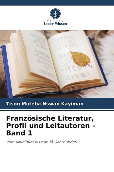 Produktbild: Franz&ouml;sische Literatur, Profil und Leitautoren - Band 1