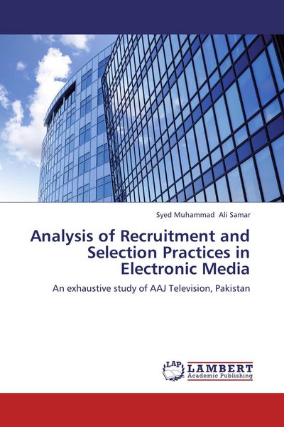 Produktbild: Analysis of Recruitment and Selection Practices in Electronic Media