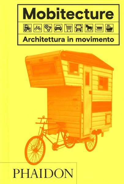 Produktbild: Mobitecture. Architettura in movimento