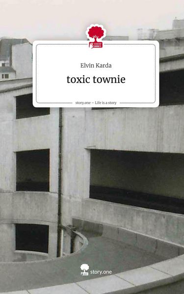 Produktbild: Toxic townie. Life is a Story - story.one