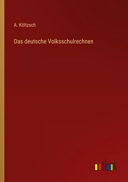Produktbild: Das deutsche Volksschulrechnen