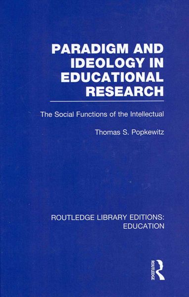 Produktbild: Paradigm and Ideology in Educational Research (RLE Edu L)