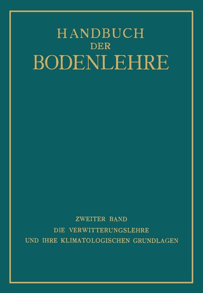 Die Verwitterungslehre und ihre Klimatologischen Grundlagen, Taschenbuch von , Springer Berlin, 9783662018675
