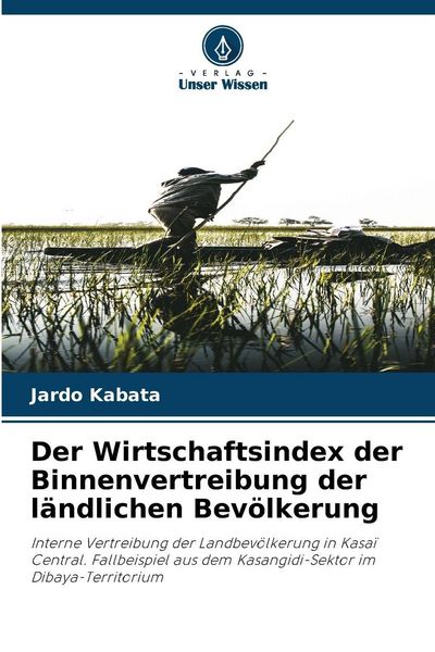 Produktbild: Der Wirtschaftsindex der Binnenvertreibung der l&auml;ndlichen Bev&ouml;lkerung