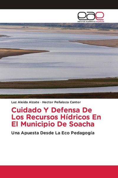 Produktbild: Cuidado Y Defensa De Los Recursos H&iacute;dricos En El Municipio De Soacha