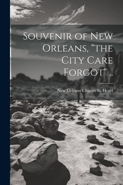 Produktbild: Souvenir of New Orleans, "the City Care Forgot" ..