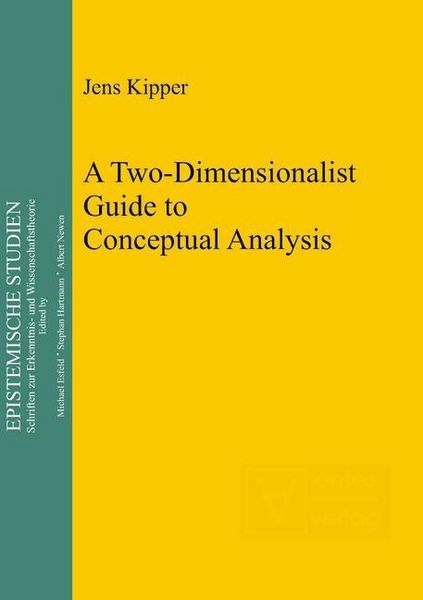 Produktbild: A Two-Dimensionalist Guide to Conceptual Analysis