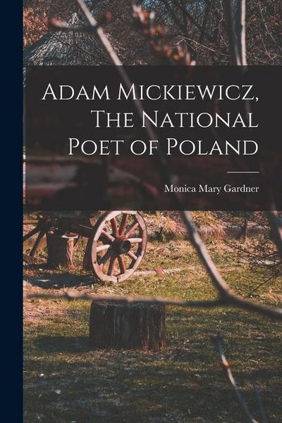 Produktbild: Adam Mickiewicz, The National Poet of Poland