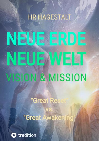 Produktbild: NEUE ERDE - NEUE WELT Vision & Mission