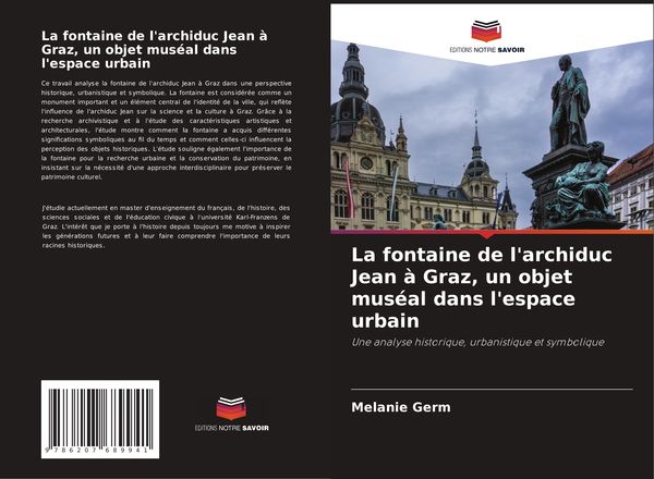 Produktbild: La fontaine de l'archiduc Jean &agrave; Graz, un objet mus&eacute;al dans l'espace urbain