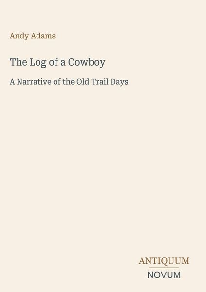 Produktbild: The Log of a Cowboy