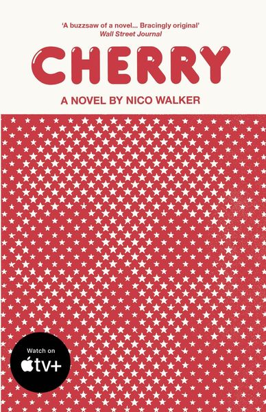 Cherry, Taschenbuch von Nico Walker, Vermilion, 978-1-78470-883-2
