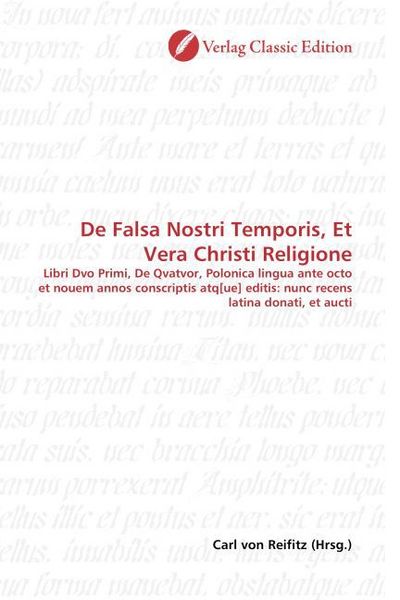 Produktbild: De Falsa Nostri Temporis, Et Vera Christi Religione