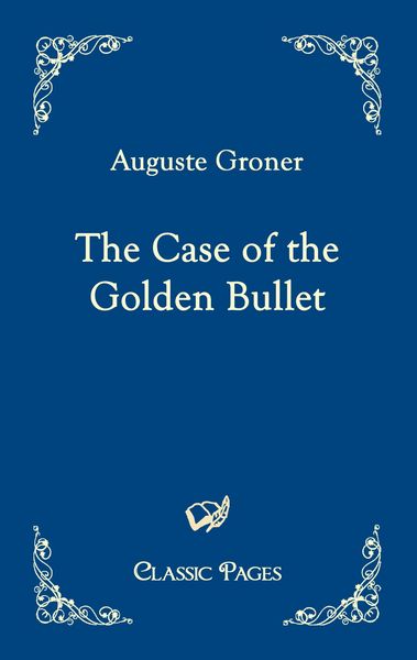 Produktbild: The Case of the Golden Bullet