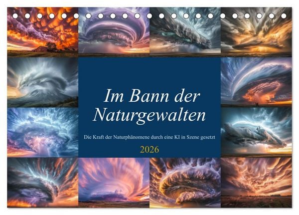 Produktbild: Im Bann der Naturgewalten (Tischkalender 2026 DIN A5 quer), CALVENDO Monatskalender