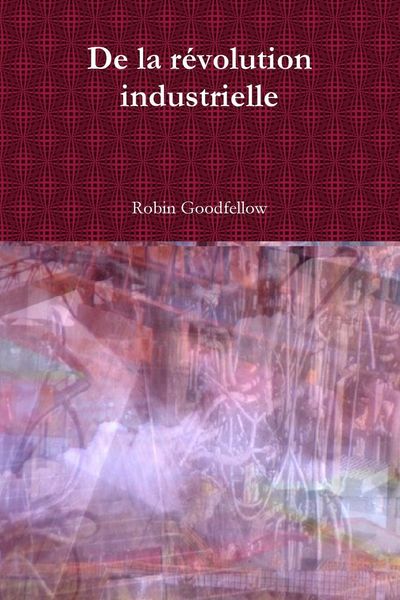 Produktbild: De la r&eacute;volution industrielle