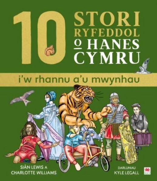 Produktbild: 10 Stori Rhyfeddol o Hanes Cymru (i'w rhannu a'u mwynhau)