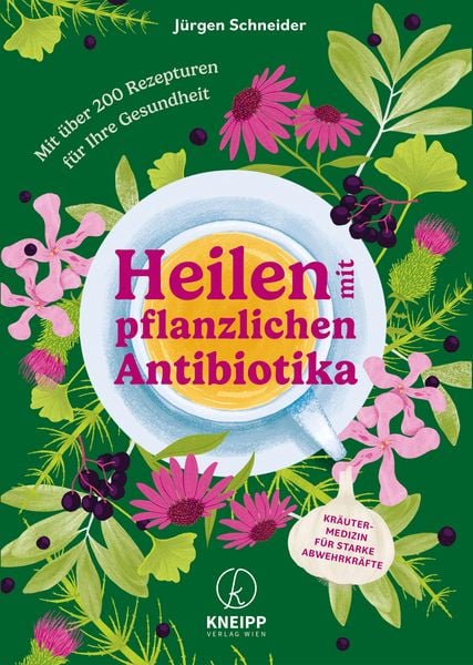 Produktbild: Heilen mit pflanzlichen Antibiotika