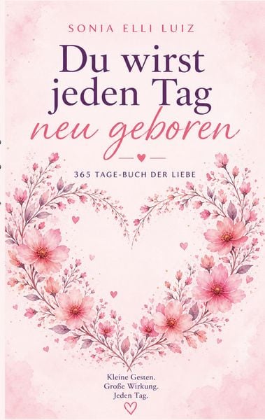 Produktbild: Du wirst jeden Tag neu geboren
