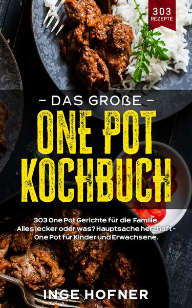 Produktbild: Das gro&szlig;e One Pot Kochbuch