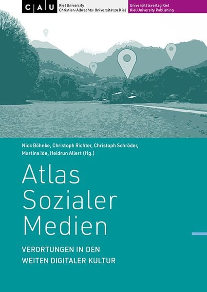 Atlas Sozialer Medien, Taschenbuch von , Universitätsverlag Kiel | Kiel University Publishing, 9783928794671