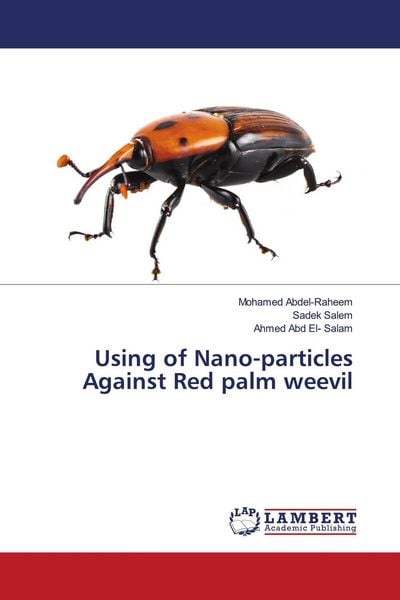 Produktbild: Using of Nano-particles Against Red palm weevil