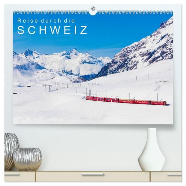 Produktbild: Reise durch die SCHWEIZ (hochwertiger Premium Wandkalender 2027 DIN A2 quer), Kunstdruck in Hochglanz
