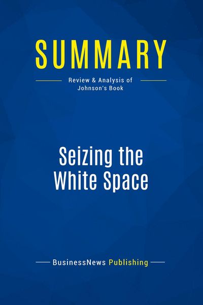 Produktbild: Summary: Seizing the White Space