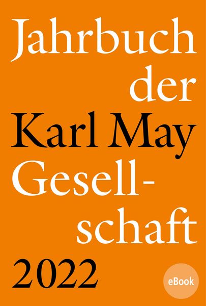 Produktbild: Jahrbuch der Karl-May-Gesellschaft 2022