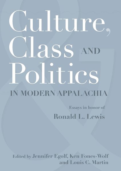 Produktbild: Culture, Class, and Politics in Modern Appalachia