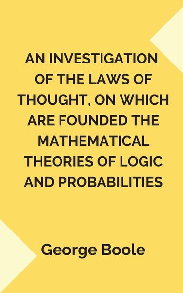 Produktbild: An Investigation of the Laws of Thought,