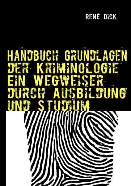 Produktbild: Handbuch Grundlagen der Kriminologie Ein Wegweiser durch Ausbildung und Studium