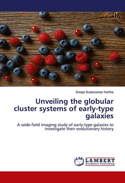 Produktbild: Unveiling the globular cluster systems of early-type galaxies