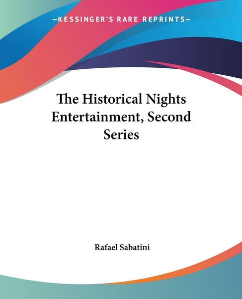 Produktbild: Sabatini, R: Historical Nights Entertainment, Second Series