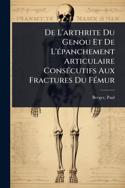 Produktbild: De L'arthrite Du Genou Et De L'&Atilde;(c)panchement Articulaire Cons&Atilde;(c)cutifs Aux Fractures Du F&Atilde;(c)mur