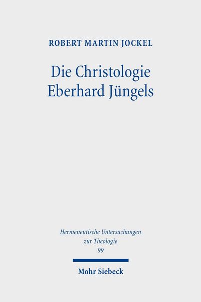 Produktbild: Die Christologie Eberhard J&uuml;ngels