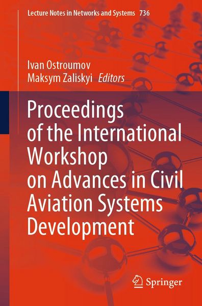 Produktbild: Proceedings of the International Workshop on Advances in Civil Aviation Systems Development