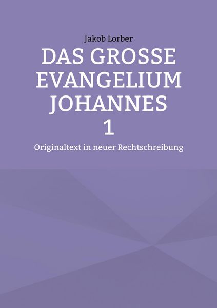 Produktbild: Das gro&szlig;e Evangelium Johannes 1