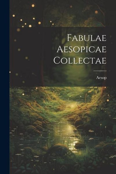 Produktbild: Fabulae Aesopicae Collectae
