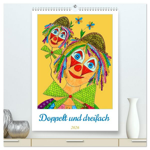 Produktbild: Doppelt oder dreifach (hochwertiger Premium Wandkalender 2026 DIN A2 hoch), Kunstdruck in Hochglanz